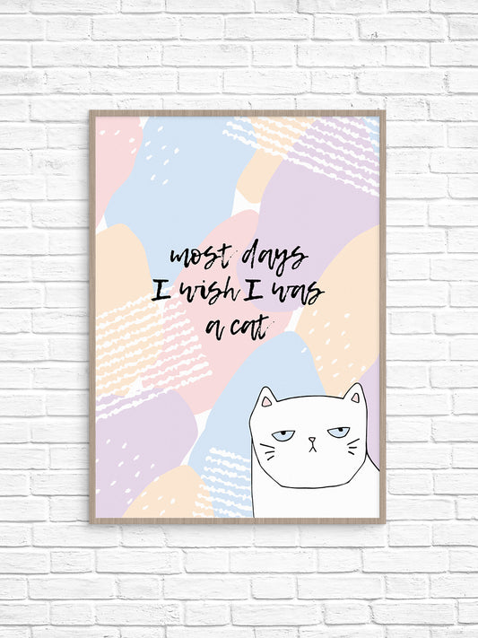 I wish I was a cat printable wall art