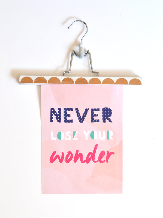 Never lose your wonder wall art